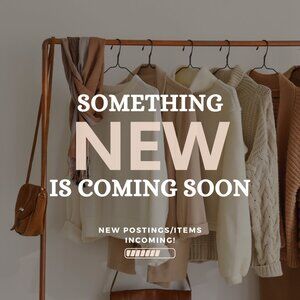 New Items Coming Soon